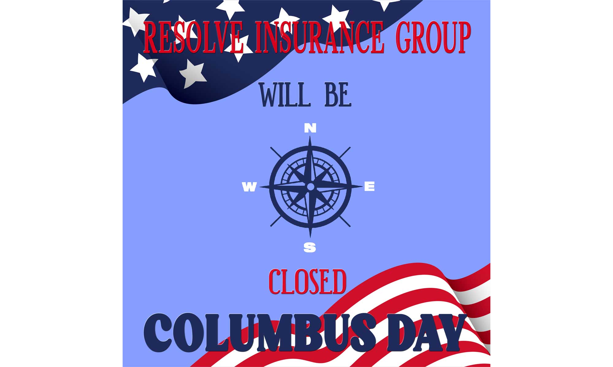 Resolve Insurance Group will be Closed for Columbus Day Resolve