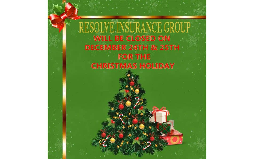 Resolve Insurance Group will be closed December 24th & 25th for the Christmas Holiday